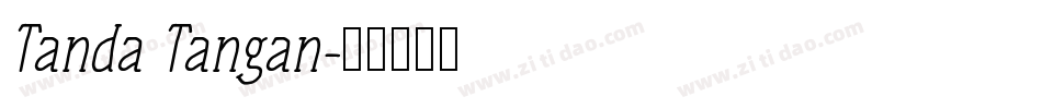 Tanda Tangan字体转换